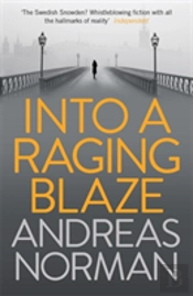Into A Raging Blaze