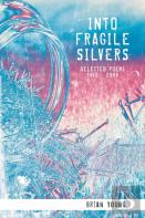 Into Fragile Silvers