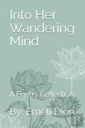 Into Her Wandering Mind
