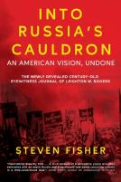 Into Russia'S Cauldron