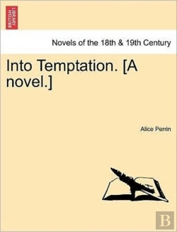 Bertrand.pt - Into Temptation. (A Novel.)
