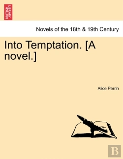Bertrand.pt - Into Temptation. (A Novel.)