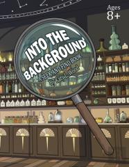 Into The Background