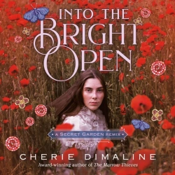 Bertrand.pt - Into The Bright Open: A Secret Garden Remix