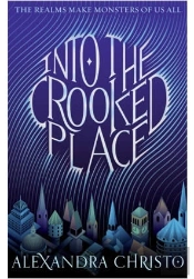 Into The Crooked Place