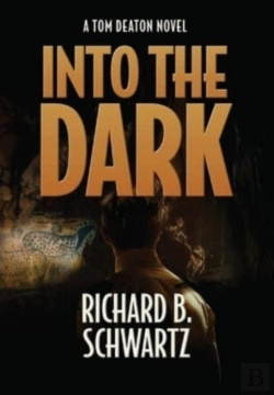 Bertrand.pt - Into The Dark: A Tom Deaton Novel