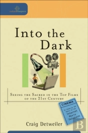 Into The Dark (Cultural Exegesis)