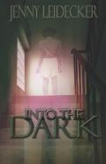 Into The Dark