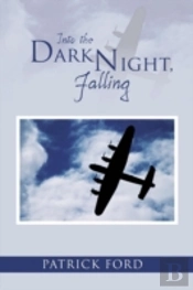Into The Dark Night, Falling