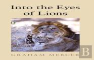Into The Eyes Of Lions