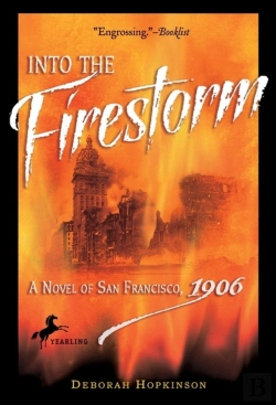 Bertrand.pt - Into The Firestorm: A Novel Of San Francisco, 1906