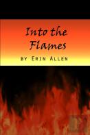 Into The Flames