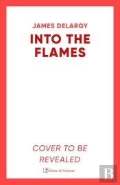 Into The Flames