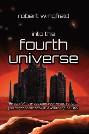 Into The Fourth Universe