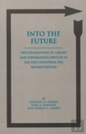Into The Future