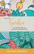 Into The Garden