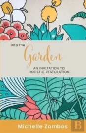Into The Garden