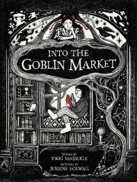 Into The Goblin Market