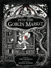Into The Goblin Market