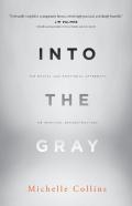 Into The Gray