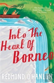 Into The Heart Of Borneo
