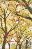 Into The Hush Of The Quiet Winds