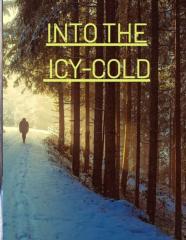 Into The Icy-Cold