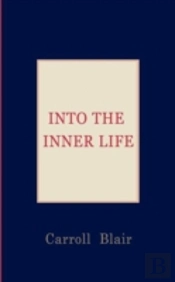 Into The Inner Life