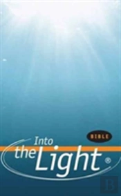 Into The Light Bible