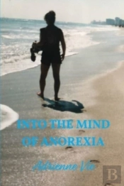 Into The Mind Of Anorexia
