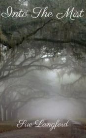 Into The Mist