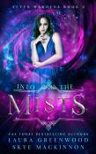 Into The Mists
