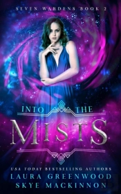 Into The Mists