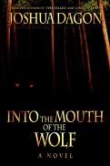 Into The Mouth Of The Wolf
