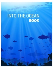 Into The Ocean Book