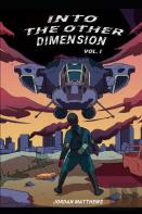 Into The Other Dimension Vol. 1