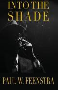 Into The Shade