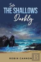 Into The Shallows Darkly