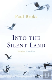Into The Silent Land