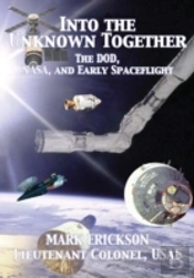 Into The Unknown Together: The Dod, Nasa