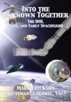 Bertrand.pt - Into The Unknown Together: The Dod, Nasa