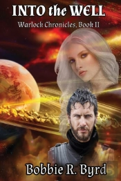 Into The Well: Warlock Chronicles, Book