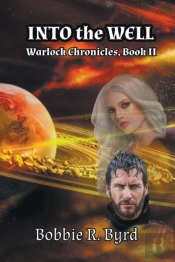 Into The Well: Warlock Chronicles, Book