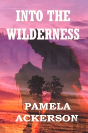 Into The Wilderness