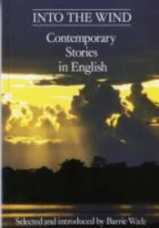 Into The Wind - Contemporary Stories In English