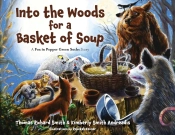 Into The Woods For A Basket Of Soup