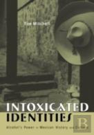 Intoxicated Identities