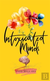 Intoxicated Minds