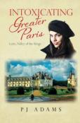 Intoxicating Greater Paris