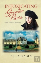 Intoxicating Greater Paris